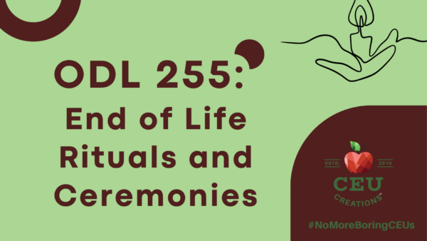 ODL-255-End-of-Life-Rituals-and-Ceremonies