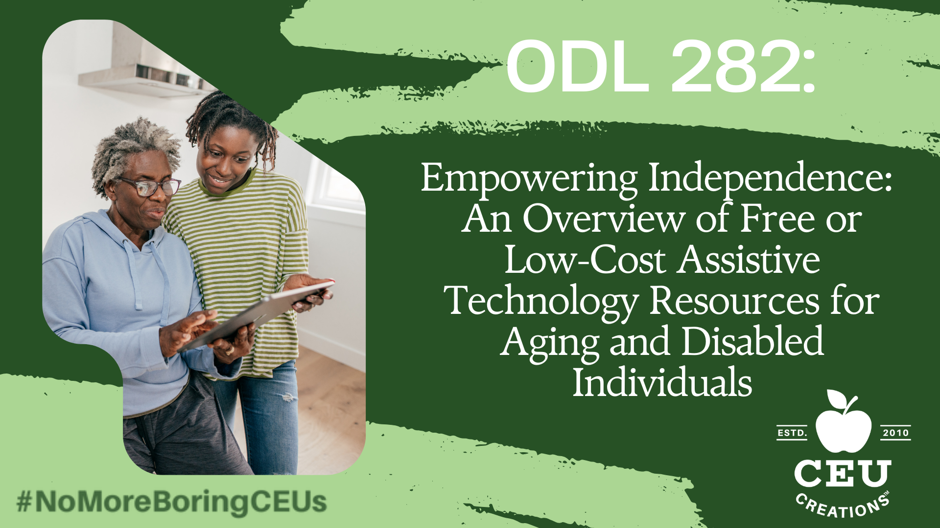 ODL 282 Empowering Independence An Overview of Free or LowCost Assistive Technology Resources